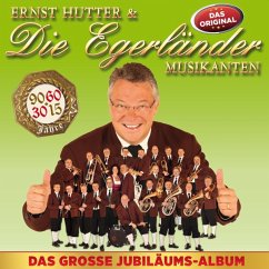 Das Große Jubiläumsalbum - Hutter,Ernst & Die Egerländer Musikanten