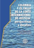 Colombia y el Fallo de la Corte Internacional de Justicia: (eBook, PDF)