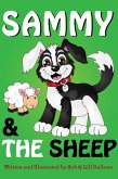 Sammy & The Sheep (Adventures of Sammy The Sheep Dog, #2) (eBook, ePUB)