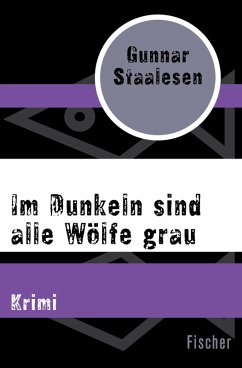 Im Dunkeln sind alle Wölfe grau (eBook, ePUB) - Staalesen, Gunnar
