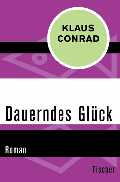 Dauerndes Glück (eBook, ePUB) - Conrad, Klaus