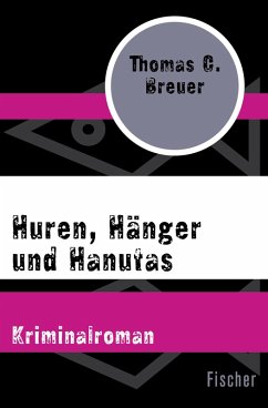 Huren, Hänger und Hanutas (eBook, ePUB) - Breuer, Thomas C.