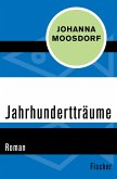 Jahrhundertträume (eBook, ePUB)