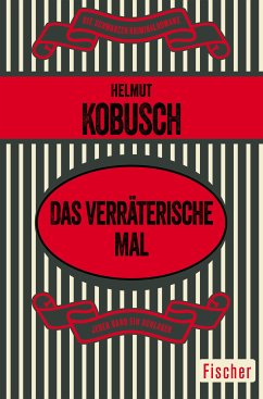 Das verräterische Mal (eBook, ePUB) - Kobusch, Helmut