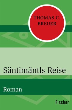 Säntimäntls Reise (eBook, ePUB) - Breuer, Thomas C.