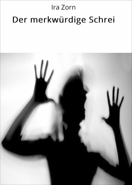 Der merkwürdige Schrei (eBook, ePUB)