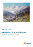 Südbayern, Tirol und Salzburg