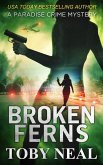 Broken Ferns (Paradise Crime Mysteries, #4) (eBook, ePUB)