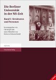 Die Berliner Universität in der NS-Zeit. Band I Herausgegeben im Auftrag der Senatskommission 'Die Berliner Universität und die NS-Zeit. Erinnerung, Verantwortung, Gedenken'. (eBook, PDF)