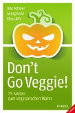 Don't Go Veggie! (eBook, PDF)