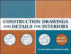 Construction Drawings and Details for Interiors (eBook, PDF) - Kilmer, W. Otie; Kilmer, Rosemary