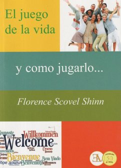El juego de la vida y cómo jugarlo - Shinn, Florence Scovel; Tucci Romero, Basilio Norberto
