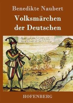 Volksmärchen der Deutschen - Naubert, Benedikte