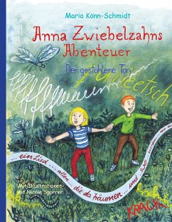 Anna Zwiebelzahns Abenteuer - Könn-Schmidt, Maria