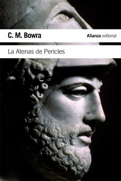 La Atenas de Pericles - Bowra, C. M.; Cecil Maurice Bowra