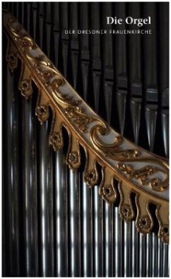Cover Die Orgel der Dresdner Frauenkirche