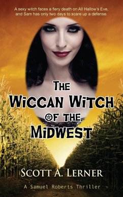 The Wiccan Witch of the Midwest - Lerner, Scott A