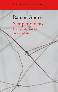 Semper dolens : Historia del suicidio en Occidente - Andrés González-Cobo, Ramón