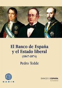 Cover El Banco de España y el Estado Liberal (1847-1874)
