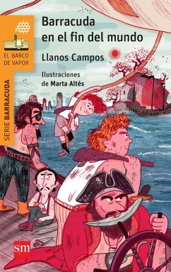 Barracuda en el fin del mundo - Altés García, Marta; Campos Martínez, Llanos