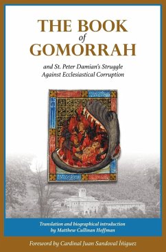 The Book of Gomorrah and St. Peter Damian's Struggle Against Ecclesiastical Corruption - Damian, Peter