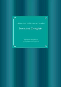 Neues vom Zwergelein - Groß, Sabine;Herden, Rosemarie