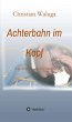 Achterbahn im Kopf (eBook, ePUB) - Bild 1