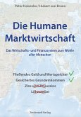 Die Humane Marktwirtschaft