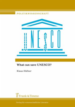 What can save UNESCO? - Hüfner, Klaus