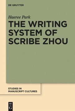 The Writing System of Scribe Zhou - Park, Haeree