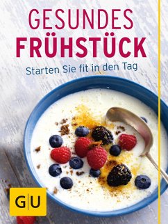 Gesundes Frühstück (eBook, ePUB) - Kittler, Martina