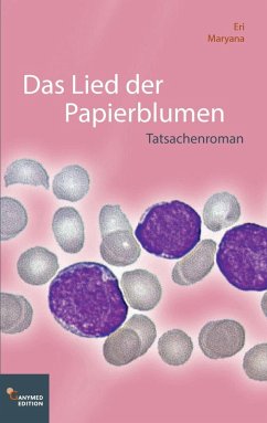 Das Lied der Papierblumen (eBook, ePUB) - Maryana, Eri