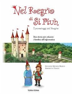 Nel Regno di Si Piuh (eBook, PDF) - Michele Bianco, Simonetta Tinazzi, Giovanni