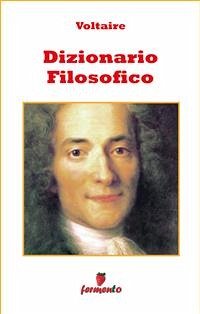 Dizionario filosofico (eBook, ePUB) - Voltaire