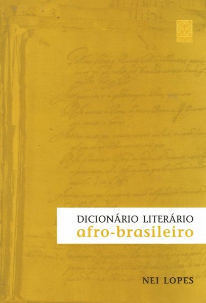 Dicionário literário afro-brasileiro (eBook, ePUB) Dicionário literário afro-brasileiro (eBook, ePUB)