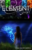 Element, Part 1 (The Natalie Vega Saga, #1) (eBook, ePUB)