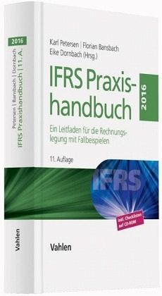 IFRS Praxishandbuch, m. CD-ROM IFRS Praxishandbuch, m. CD-ROM