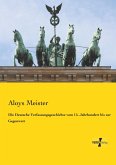 Die Deutsche Verfassungsgeschichte vom 15. Jahrhundert bis zur Gegenwart
