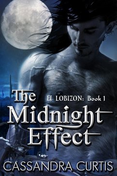 Cover The Midnight Effect (El Lobizon (Latin Werewolves series), #1) (eBook, ePUB)