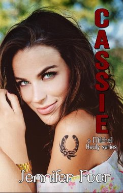 Cassie (Mitchell - Healy Series, #7) (eBook, ePUB) - Foor, Jennifer