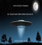 Il viaggio dei disconauti (eBook, ePUB)