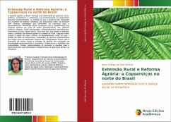 Extensão Rural e Reforma Agrária: a Copserviços no norte do Brasil - Rodrigo da Silva Miranda, Jaime