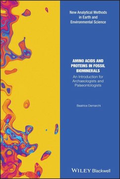 Amino Acids and Proteins in Fossil Biominerals - Demarchi, Beatrice