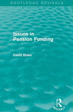 Issues in Pension Funding (Routledge Revivals) - Blake, David