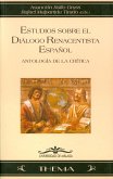 Estudios sobre el diálogo renacentista español : antología de la crítica