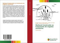 Wetland Construído no tratamento de esgotos sanitários - Pereira da Silva Pitaluga, Douglas;Araújo Almeida, Rogério de;Prado Abreu Reis, Ricardo