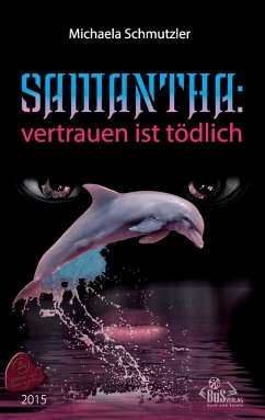 Cover Samantha: Vertrauen ist tödlich