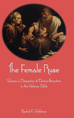 The Female Ruse - Adelman, Rachel E.