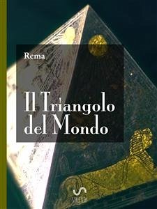 Il triangolo del mondo (eBook, PDF) - Rema