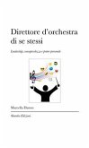 Direttore d'orchestra di se stessi (eBook, ePUB)
